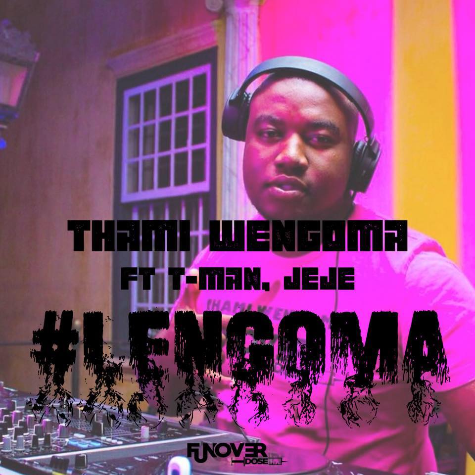 Thami Wengoma - Lengoma (feat. Tman & Dj Jeje)