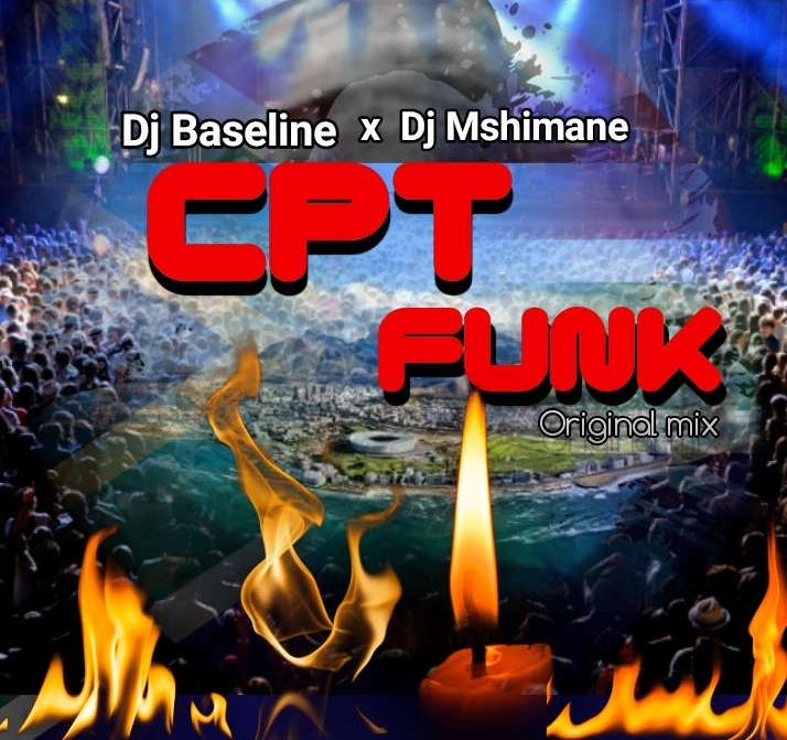 Dj Baseline x Dj Mshimane - CPT Funk (Original Mix)