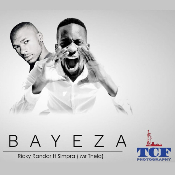 Ricky Randar - Bayeza ft. Simpra (Mr Thela)