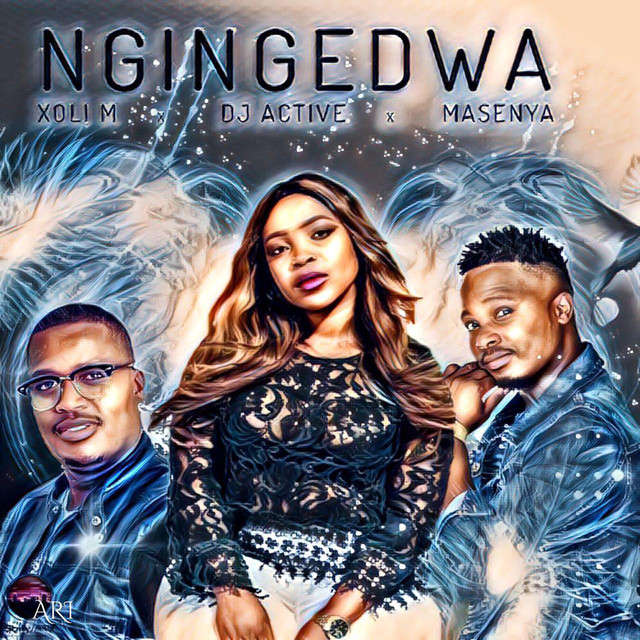 Xoli M feat. Dj Active & Masenya - Ngingedwa