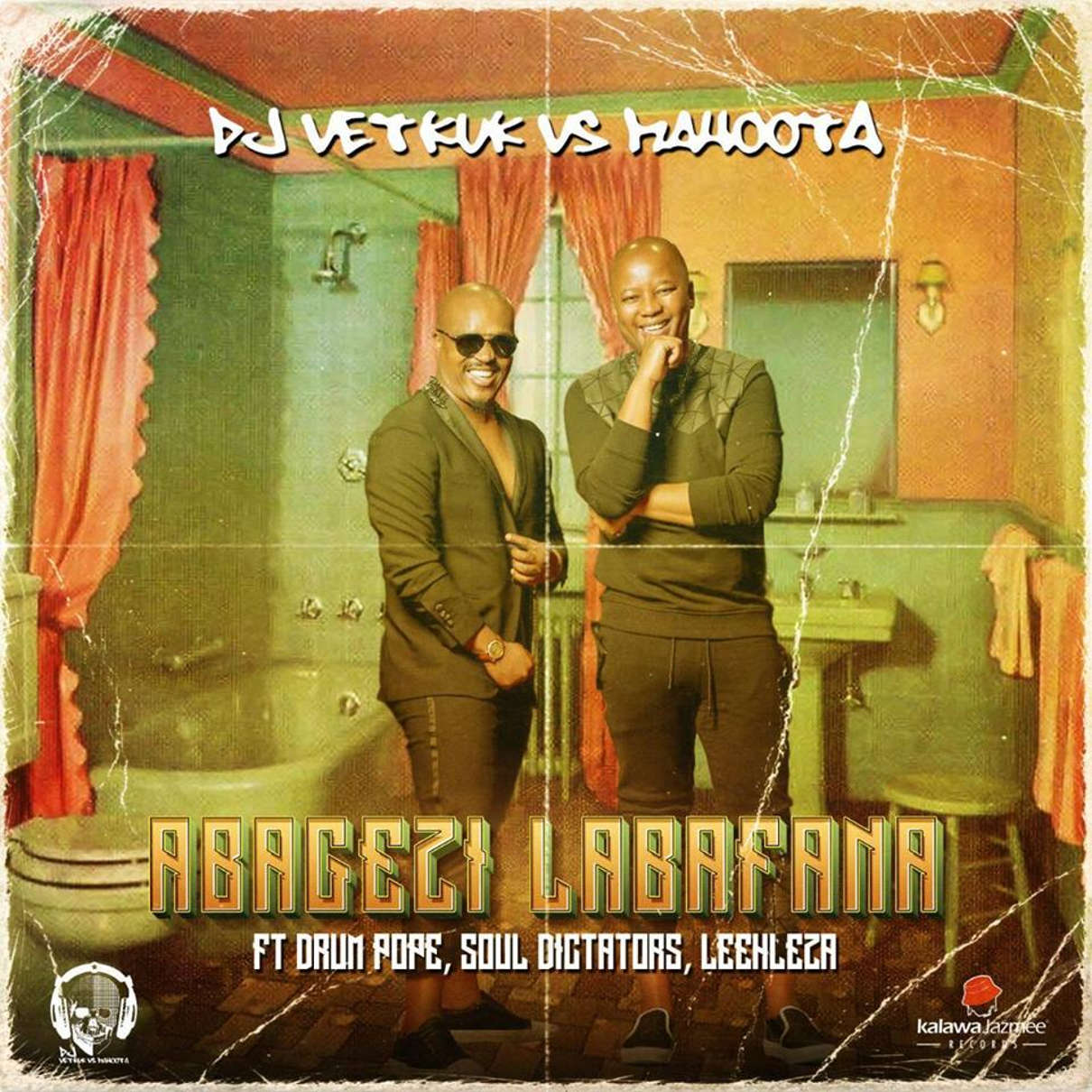 DJ Vetkuk vs Mahoota - Abagezi Labafana (ft. Leehleza, Soul Dictators & Drum Pope)