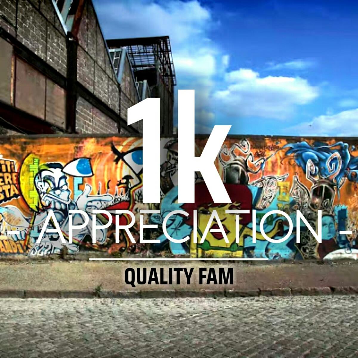 Quality Fam CPT - 1K Appreciation