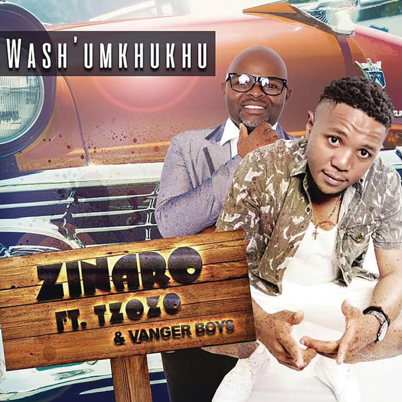 Zinaro Ft. Tzozo & Vanger Boys - Wash'Umkhukhu