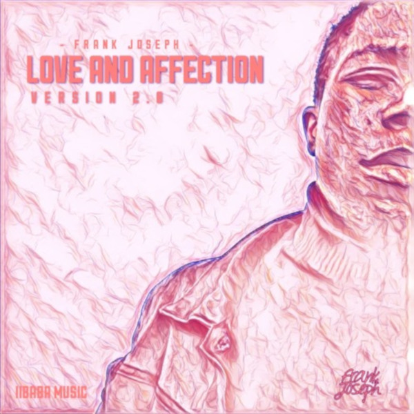 Frank Joseph - Love and Affection