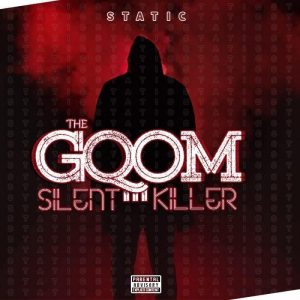 Static - The Silent Gqom Killer EP