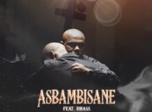 Mshayi & Mr Thela - Asbambisane (feat. Rhass)